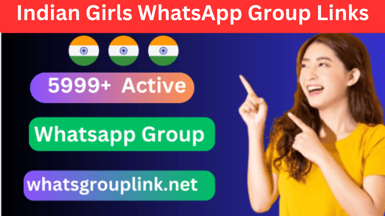 Indian Girls WhatsApp Group Links
